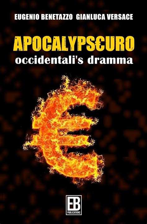 Apocalypseuro: occidentali's dramma Paperback – 3 May 2017